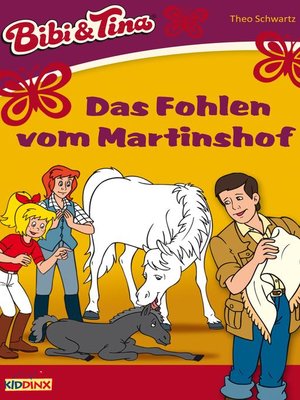 cover image of Bibi & Tina--Das Fohlen vom Martinshof